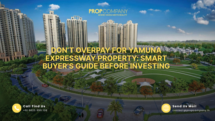 Confused by Price Volatility? How to Choose the Right Property in Yamuna Expressway